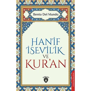 Hanif Isevilik ve Kur’an - Belto Del Mundo