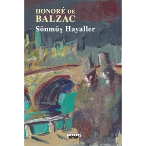 SönmüşHayaller - Honore De Balzac