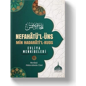 Nefahatü'l-Üns - Evliya Menkıbeleri - Mevlana Abdurrahman Cami