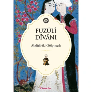 Fuzuli Divanı - Abdülbaki Gölpınarlı