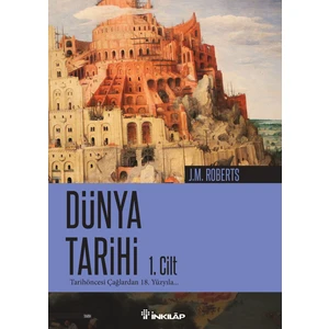 Dünya Tarihi I.Cilt - J. M. Roberts