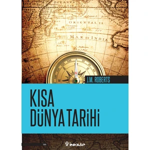 Kısa Dünya Tarihi - J. M. Roberts