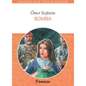 Bomba - Ömer Seyfettin