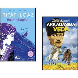 Halime Kaptan - Rıfat Ilgaz ve Arkadaşıma Veda - Zülfü Livaneli 2 Roman Seti