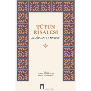 Tütün Risalesi - Abdülgani En-Nablusi