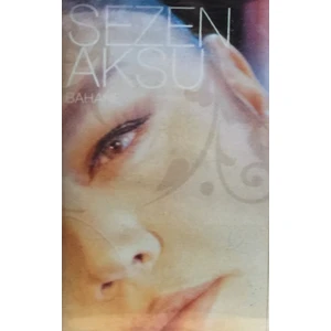 Sezen Aksu - Bahane (Kaset)