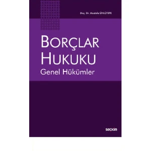 Borçlar Hukuku Genel Hükümler - Mustafa Ünlütepe