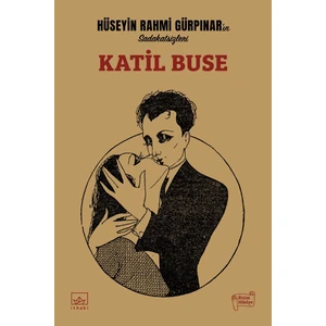 Katil Buse - Hüseyin Rahmi Gürpınar