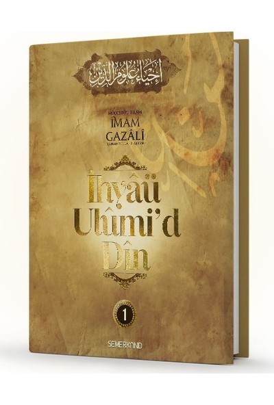 İhyau Ulumiddin 1. Cilt | İmam Gazali