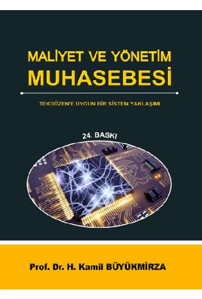 Maliyet ve Yönetim Muhasebesi - Kamil Büyükmirza