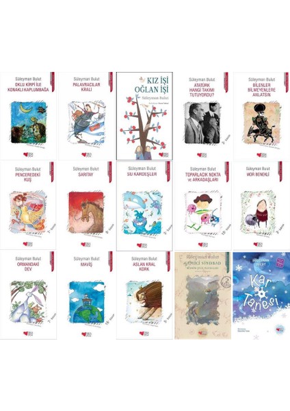 Süleyman Bulut 15 Kitap Set - Kız Işi Oğlan Işi - Atatürk Hangi Takımı Tutuyordu - Aslan Kral Kork - Maviş - Ormandaki Dev - Mor Benekli - Penceredeki Kuş