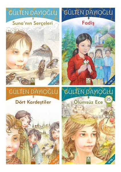Gülten Dayıoğlu 4 Kitap Set - Suna'nın Serçeleri - Fadiş - Dört Kardeştiler - Ölümsüz Ece