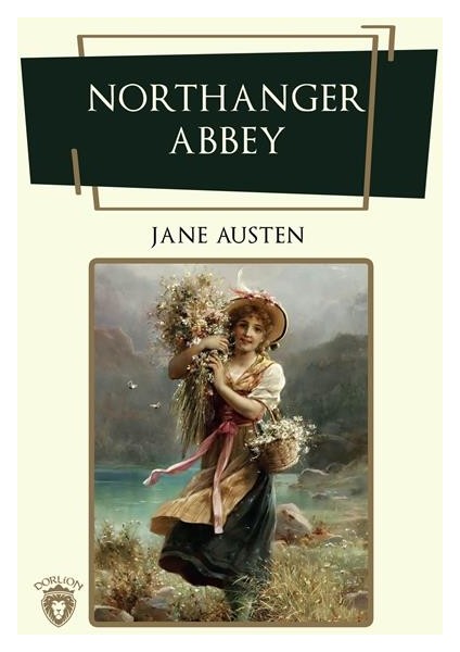 Northanger Abbey - Jane Austen