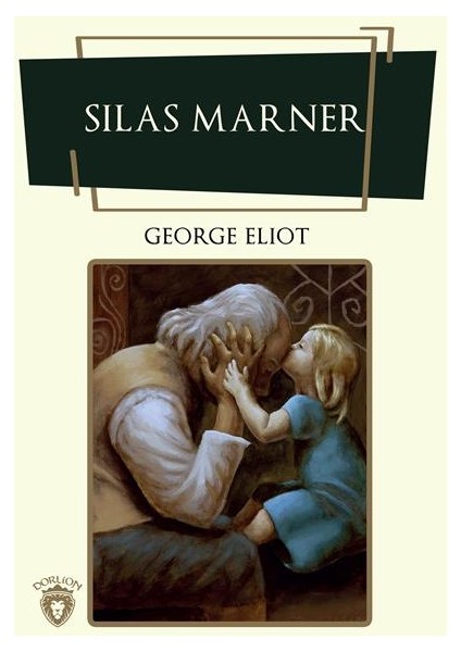 Sılas Marner - George Eliot