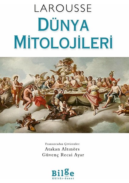 Larousse Dünya Mitolojileri -  Joel Ashmidt