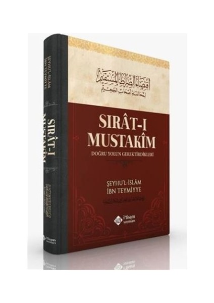 Sırat-I Mustakim (Ciltli) - Şeyhül Islam Ibn Teymiyye