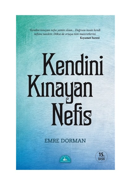 Kendini Kınayan Nefis - Emre Dorman