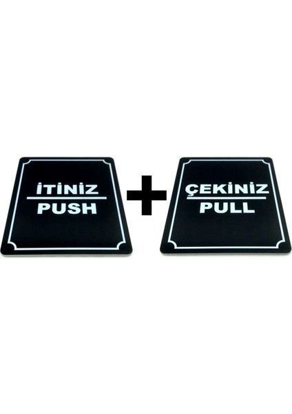 Itiniz Push Çekiniz Pull Takım 2 Adet Yönlendirme Tabela