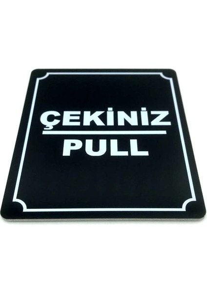 Itiniz Push Çekiniz Pull Takım 2 Adet Yönlendirme Tabela modelleri