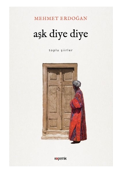 Aşk Diye Diye - Mehmet Erdoğan