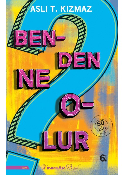 Benden Ne Olur - Aslı T. Kızmaz