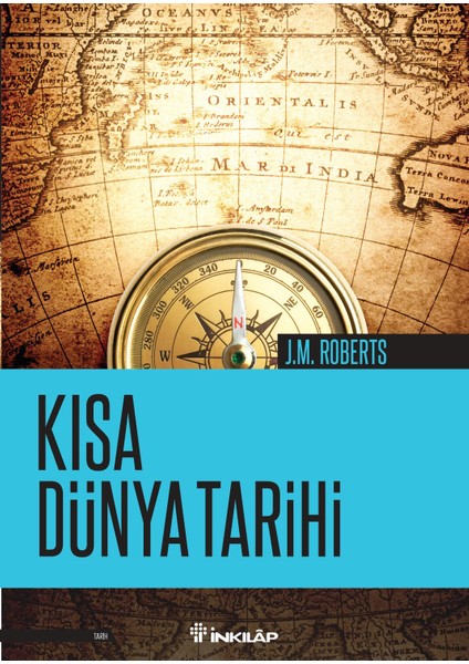 Kısa Dünya Tarihi - J. M. Roberts