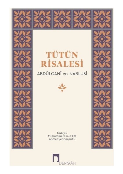 Tütün Risalesi - Abdülgani En-Nablusi