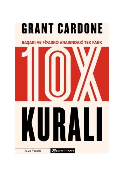 10X Kuralı - Grant Cardone