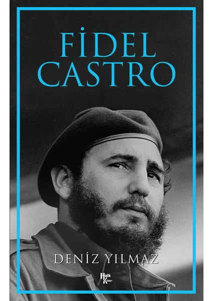 Fidel Castro - Deniz Yılmaz