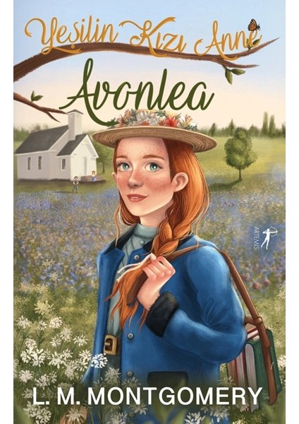 Yeşilin Kızı Anne 2: Avonlea - Ciltli - Lucy Maud Montgomery