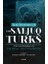 The Saljuq Turks - Zahir Al-Din Nishapüri 1