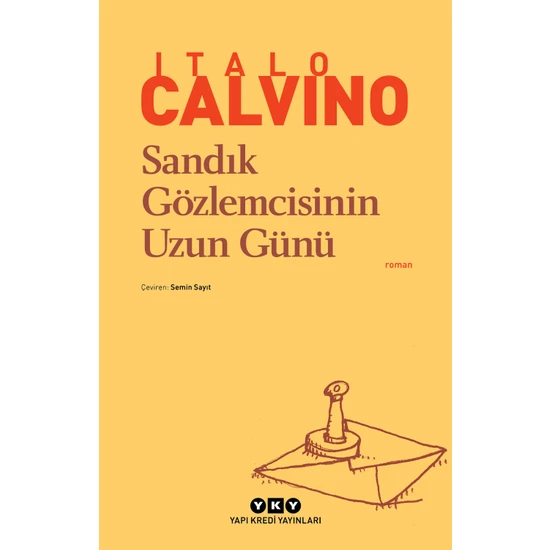 Sandık Gözlemcisinin Uzun Günü-Italo Calvino