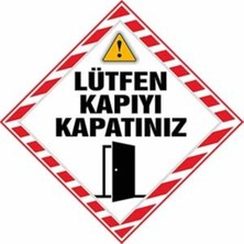 'lütfen Kapıyı Kapatınız' Pvc Uyarı Levhası (21X21 Cm)