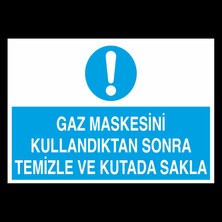 Technopa Gaz Maskesi Kullandıktan Sonra Temizle ve Kutuda Sakla 20 x 30 cm
