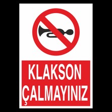 Technopa Klakson Çalmayınız 20 x 30 cm