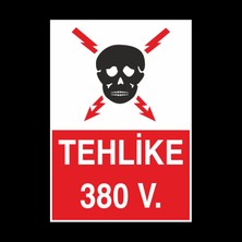 Tehlike 380 V 20 x 30 cm