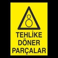 Tehlike Döner Parçalar