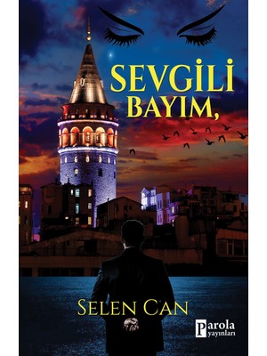 Sevgili Bayım - Selen Can