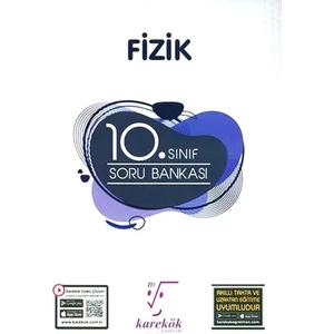 Karekök Yayıncılık 10. Sınıf Fizik Soru Bankası