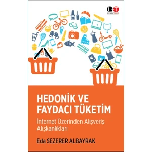Hedonik ve Faydacı Tüketim - Eda Sezerer Albayrak