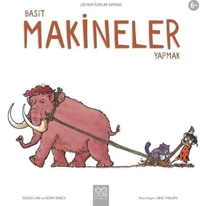 Basit Makineler Yapmak Leo'nun Icatlar Dünyası - Gerry Bailey