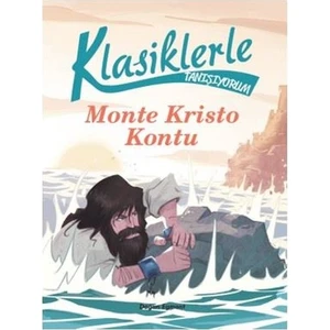 Klasiklerle Tanışıyorum Monte Kristo Kontu