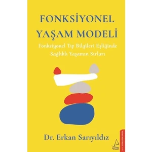 Fonksiyonel Yaşam Modeli - Erkan Sarıyıldız