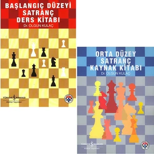 Başlangıç Düzeyi Satranç Kaynak Kitabı - Orta Düzey Satranç Kaynak Kitabı - Olgun Kulaç