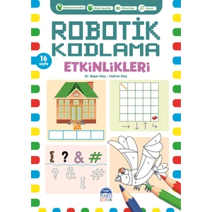 Robotik Kodlama Etkinlikleri - 4 - Başar Ataç - Halime Ataç