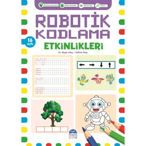 Robotik Kodlama Etkinlikleri - 1 - Başar Ataç - Halime Ataç
