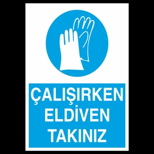 Çalışırken Eldiven Takınız 20 x 30 cm