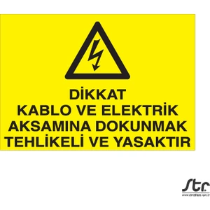 Dikkat Kablo ve Elektrik... 20 x 30 cm