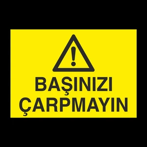 Başınızı Çarpmayın 20 x 30 cm
