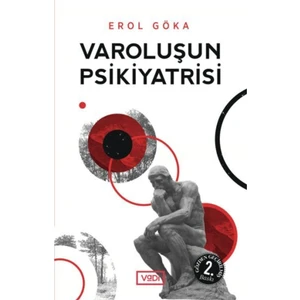 Varoluşun Psikiyatrisi - Erol Göka
